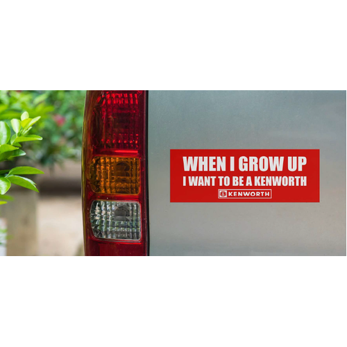 Genuine Kenworth Bumper Sticker "When I Grow Up I Want To Be A Kenworth" GB-KEN1124